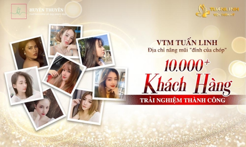 Viện thẩm mỹ Tuấn Linh - Thẩm mỹ viện uy tín và tốt nhất Sài Gòn