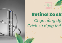 Retinol ZO Skin: Lựa Chọn Nồng Độ Đúng Cách Retinol Zo skin - Chọn nồng độ? Cách sử dụng thế nào?