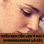 mot-so-dieu-ban-can-luu-y-khi-su-dung-hydroquinone-la-gi-1