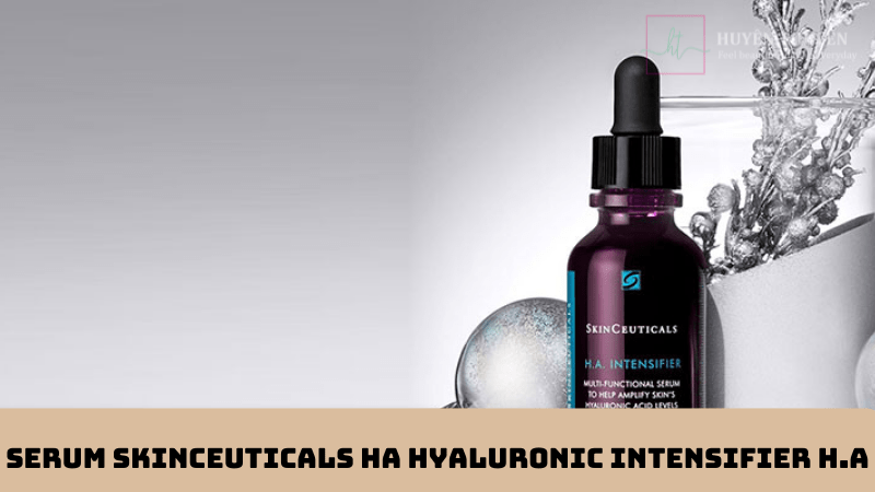 Serum SkinCeuticals HA Hyaluronic Intensifier H.A - Một trong những sản phẩm cần thiết trong Routine skincare trước khi đi du lịch.