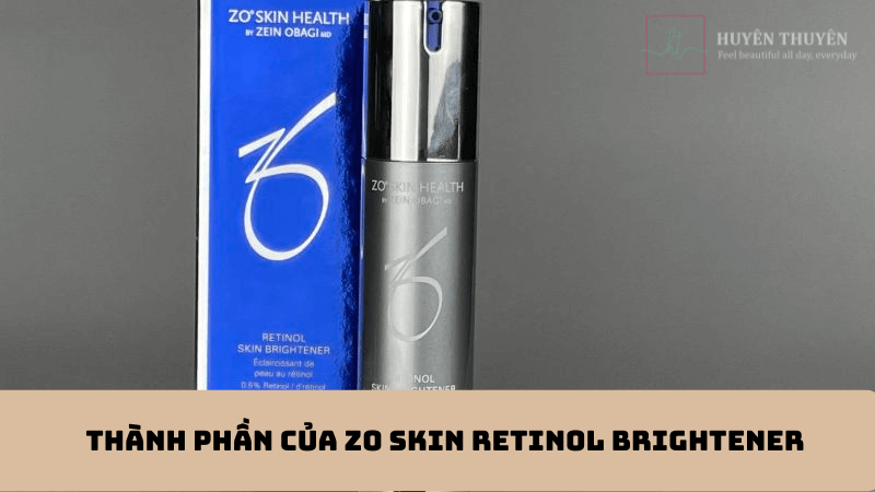 Thành phần của Zo Skin retinol brightener