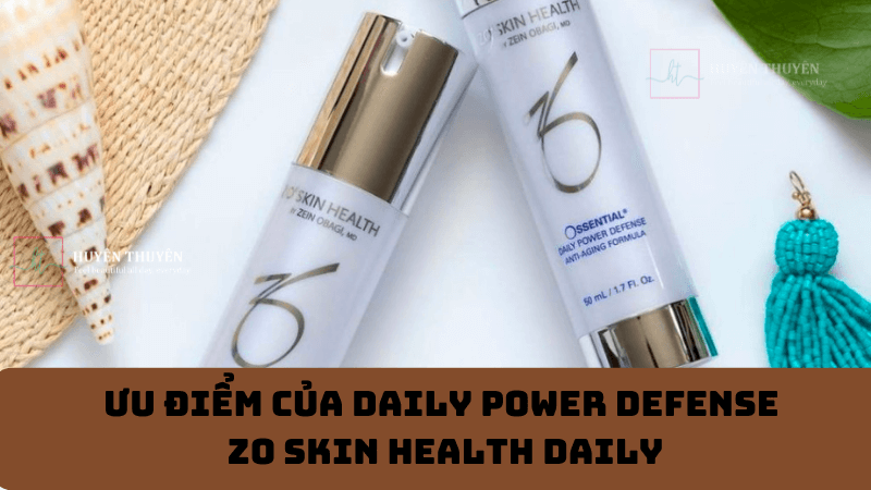 Ưu điểm của Daily Power Defense Zo Skin Health Daily