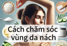 Hướng dẫn làm nách hết sần sùi hăm sóc vùng nách đúng cách – Bí quyết để da luôn mịn màng, không thâm sần