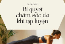 Bí quyết chăm sóc da khi tập luyện Bí quyết chăm sóc da khi tập luyện