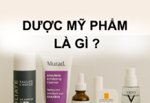 Dược mỹ phẩm có tốt không? Hiểu đúng để da đẹp hơn dược mỹ phẩm là gì ?