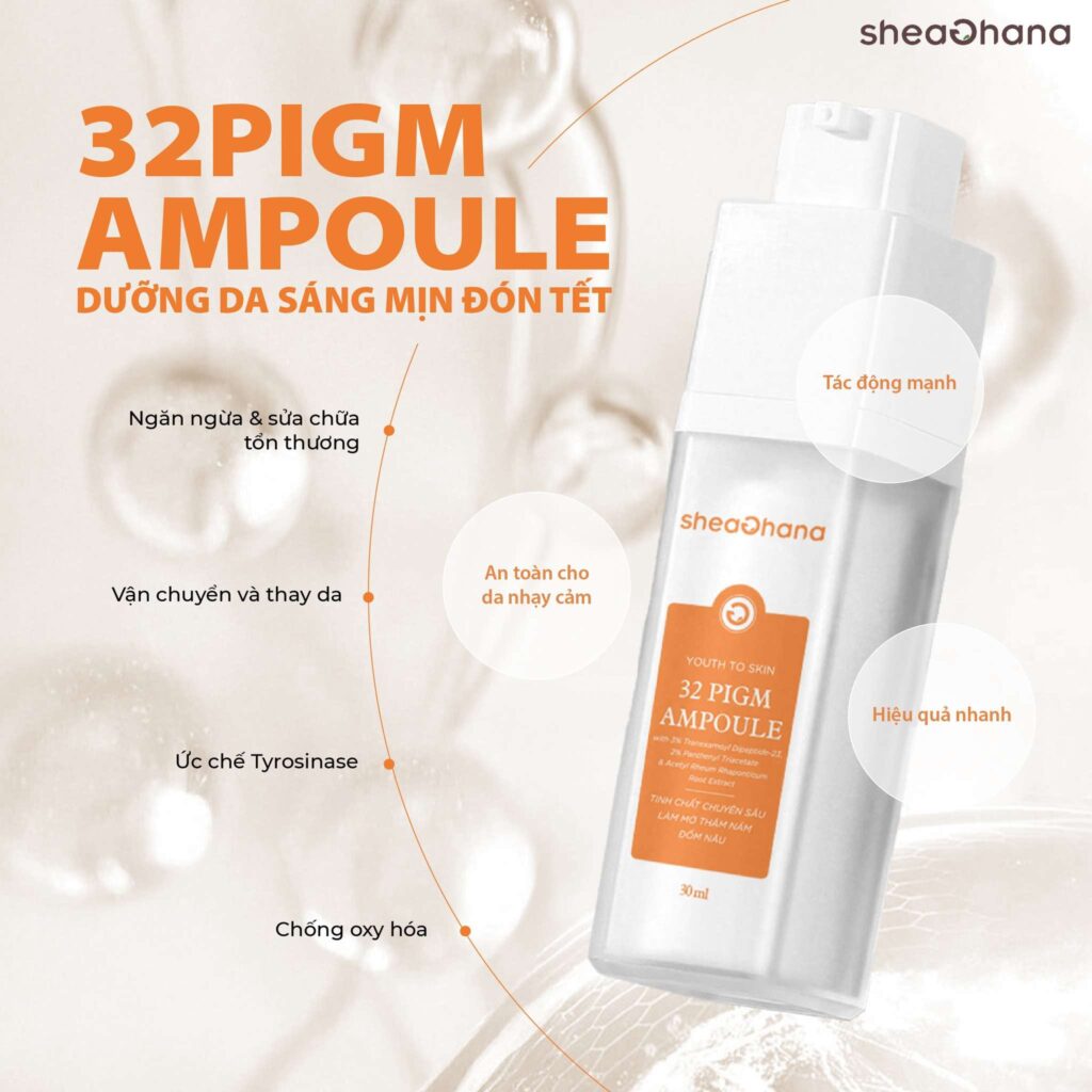 SheaGhana 32 Pigm Ampoule và bí quyết cho làn da rạng rỡ hơn