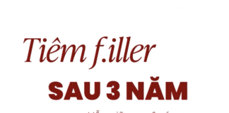 Tiêm Filler sau 3 năm vẫn y nguyên cẩn thận bom nổ chậm