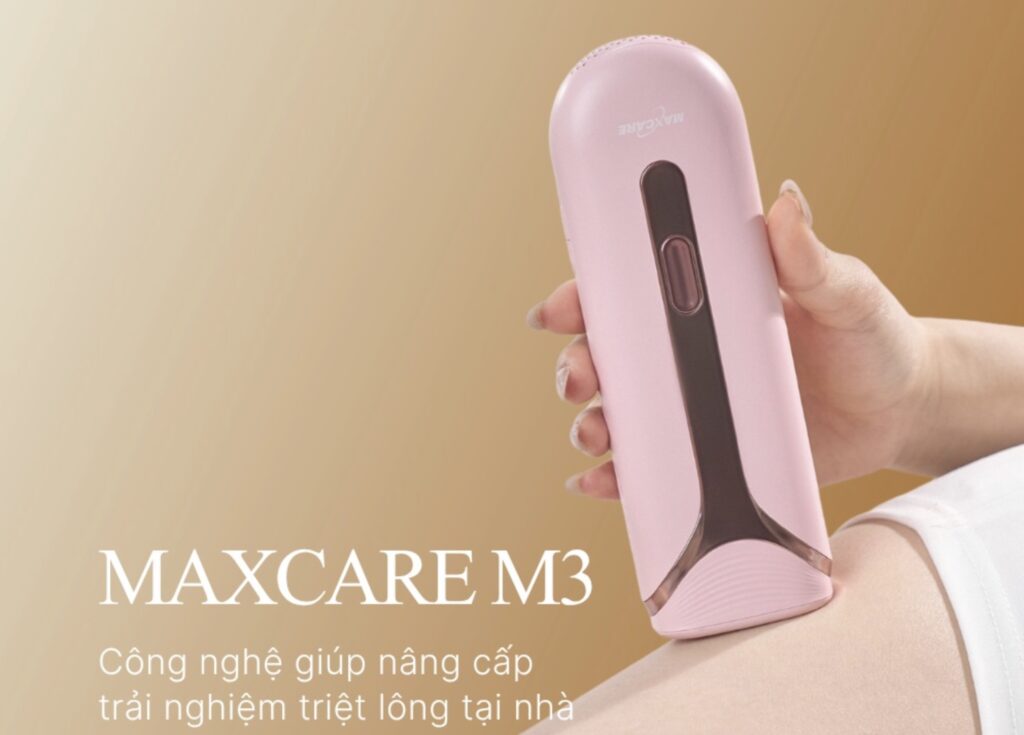 Maxcare M3 và giải pháp triệt lông vô hạn xung cho mùa hè rực rỡ cho nàng