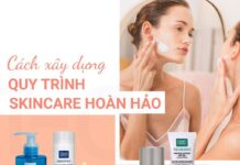 Hướng dẫn các nàng cách thiết kế routine skincare đơn giản Hướng dẫn các nàng cách thiết kế routine skincare đơn giản